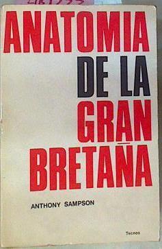 Anatomía De La Gran Bretaña | 41530 | Sampson, Anthony