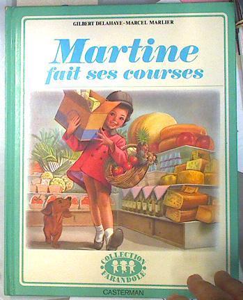 Martine fait ses courses | 135562 | Gilbert Delahaye/Marcel Marlier