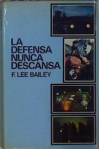 La Defensa Nunca Descansa | 4672 | Bailey F Lee