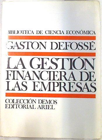 La Gestión financiera de las empresas | 133751 | Defossé, Gastón