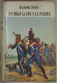 Un Siglo Llama A La Puerta | 33825 | Solis, Ramon