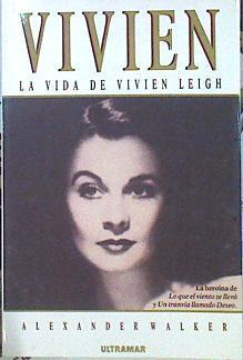 Vivien. La Vida De Vivien Leigh | 46056 | Walker Alexander