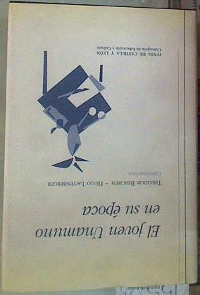 El joven Unamuno y su época: actas del Coloquio Internacional | 155825 | Coordinador, Coloquio Internacional El Joven Unamuno y su Época/Hugo Laitenberger, Theodor Berchem