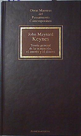 Teoría general de la ocupación , interés y el dinero | 110295 | Keynes, John Maynard