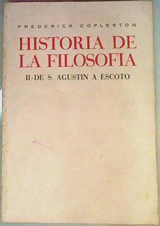 Historia De La Filosofia II De San Agustin A Escoto | 51026 | Copleston Frederick