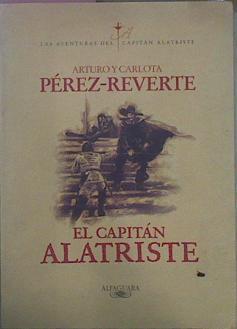 El Capitan Alatriste | 4210 | Perez Reverte Arturo