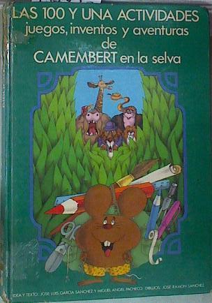 Camembert en la selva | 157423 | Pacheco, Miguel Ángel/García Sánchez, José Luis