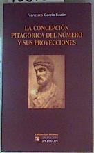 La concepcion pitagorica del numero garcia | 158781 | García Bazán, FRancisco