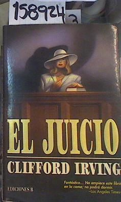 El  Juicio | 158924 | Irving, Clifford