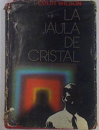 La Jaula De Cristal | 28722 | Wilson, Colin