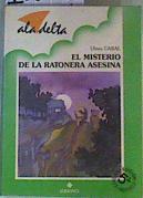 El misterio de la ratonera asesina | 163483 | Cabal, Ulises/Delgado Salas, Carmen