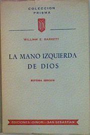 La Mano Izquierda De Dios | 15523 | Barrett William E