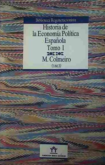 Historia De La Economía Política En España 1 y 2 | 40770 | Colmeiro, Manuel