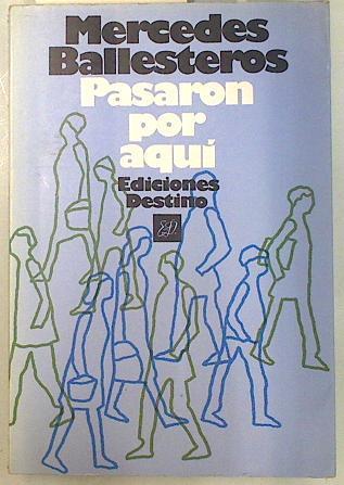 Pasaron por aquí | 70548 | Ballesteros, Mercedes