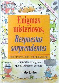 Enigmas misteriosos, respuestas sorprendentes | 139274 | Batllori, José María y Jorge/Pedro E. Delgado ( Ilustrador)