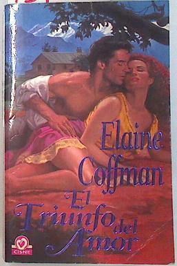 El triunfo del amor | 134586 | Coffman, Elaine