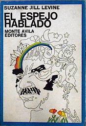 El espejo hablado un estudio de Cien años de soledad | 143515 | Suzanne Jill Levine