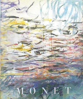 Monet | 139225 | Rene Huyghe/Paul Hayes Tucker/Daniel Wildenstein/Michel Hoog/Grace Seiberling/Karin Hellandsjo/Francisco Calvo Serraller