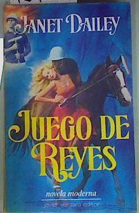 Juego de reyes | 157017 | Dailey, Janet