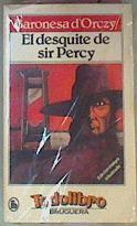 El Desquite De Sir Percy | 44279 | Barones D'orczy