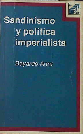 Sandinismo y política imperialista | 121680 | Arce, Bayardo