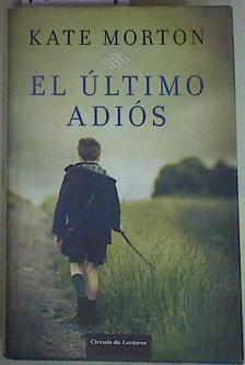 El Ultimo Adios | 157779 | Morton, Kate