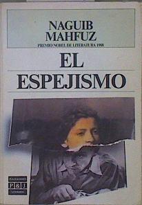 El espejismo | 151098 | Mahfuz, Nayib