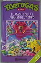 Tortugas Ninja.Nº  El ataque de las arañas del tiempo | 73517 | Spurgeon, Maureen/Paskins, Stella/Rod Vass ( Ilustrador)