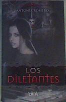 Los diletantes | 166327 | Romero Sánchez, Antonia