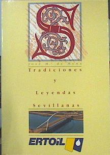 Tradiciones Y Leyendas Sevillanas | 46602 | Mena José María De