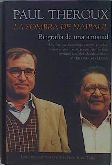 La Sombra De Naipaul | 38541 | Theroux Paul