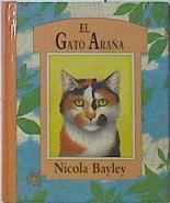 El gato araña | 121125 | Bayley, Nicola