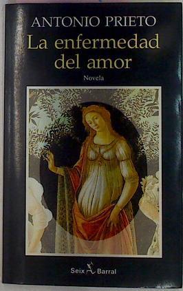 La Enfermedad Del Amor | 29719 | Prieto, Antonio