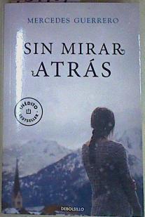 Sin mirar atrás | 157707 | Guerrero González, Mercedes (1963-)