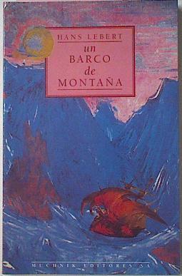 Un Barco De Montaña | 36493 | Lebert Hans