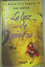 La luz de piedra La Reina de la Laguna II | 116624 | Meyer, Kai