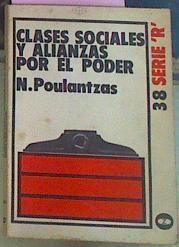 Clases Sociales Y Alianzas Por El Poder | 14469 | Poulantzas Nicos