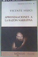 Aproximaciones a la razón Narrativa | 160787 | Huici Urmeneta, Vicente