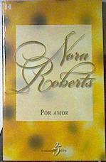 Por amor | 35144 | Roberts Nora