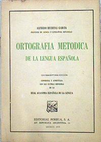 Ortografía Metódica De La Lengua Española | 43790 | Huertas García Alfredo