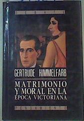 Matrimonio y moral en la época victoriana | 159529 | Himmelfarb, Gertrude