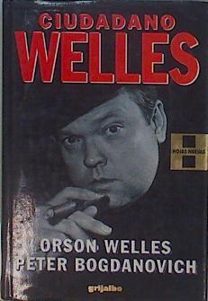 Ciudadano Welles | 78351 | Welles, Orson/Bogdanovich, Peter