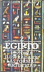 Egipto Historia Ilustrada De Las Formas Artisticas 2 | 139411 | Desroches Christiane