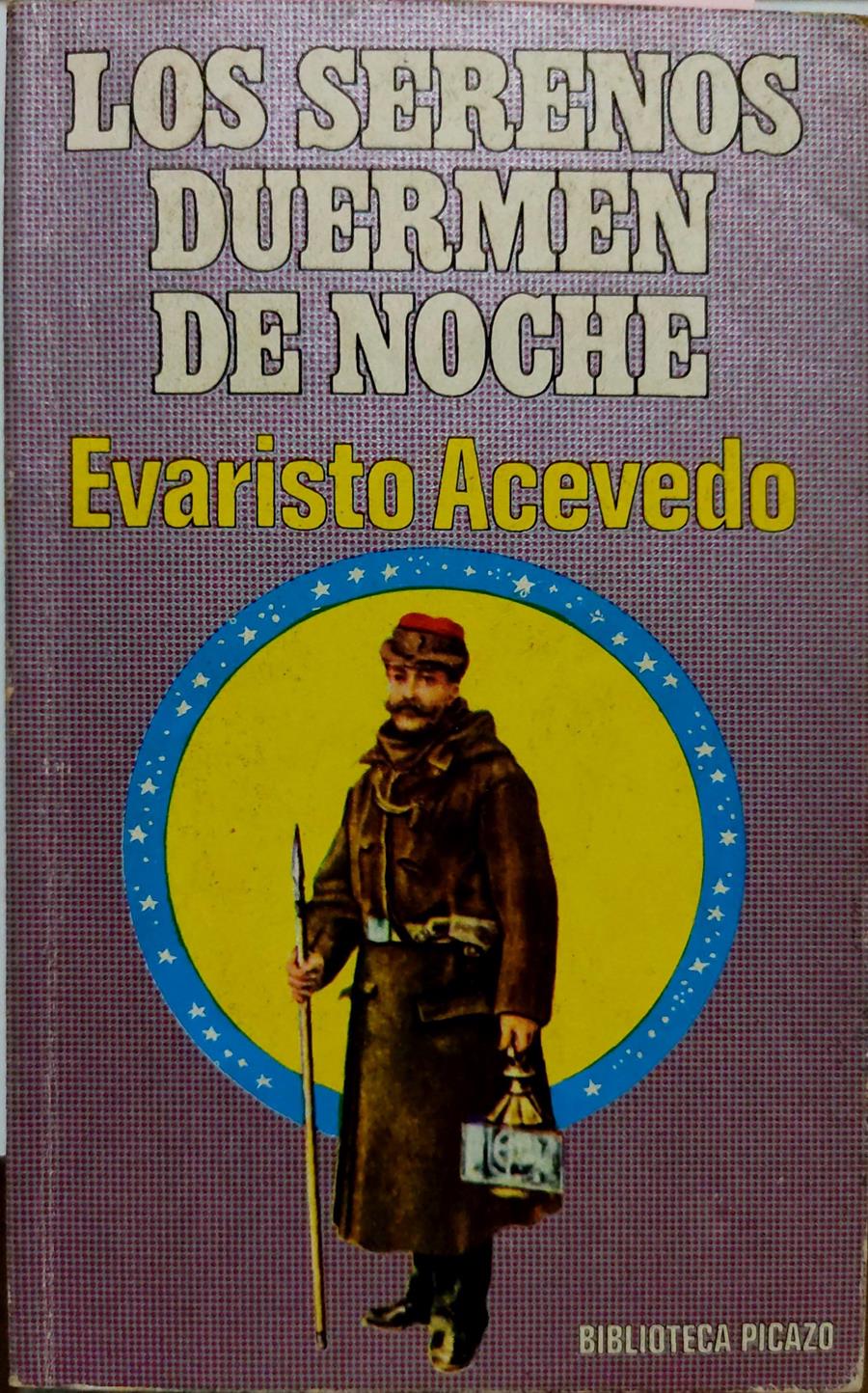 Los Serenos Duermen De Noche | 21046 | Acevedo Guerra Evar