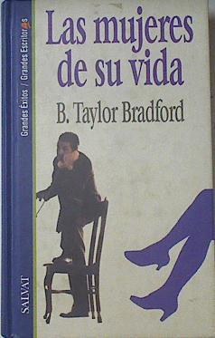 Las Mujeres De Su Vida | 10242 | Taylor Bradford Barbara