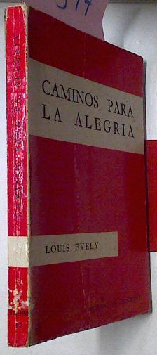 Caminos Para La Alegria | 20547 | Evely Louis