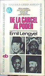 De La Cárcel Al Poder | 45883 | Lengyel Emil