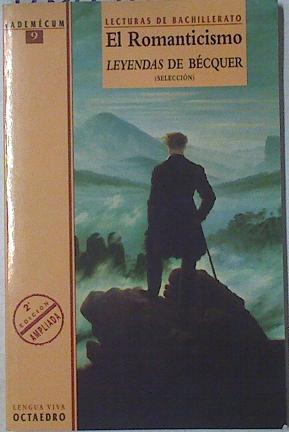 El romanticismo: Leyendas de Bécquer (selección) | 126851 | Calero Heras, José/Quiñones Hernández, José