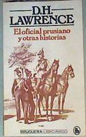 El Oficial Prusiano y Otras Historias | 161081 | Lawrence, D. H.
