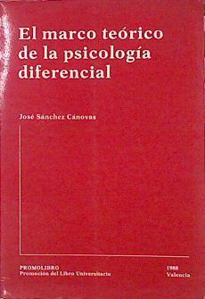 El Marco Teórico De La Psicología Diferencial | 49362 | Sánchez Cánovas José